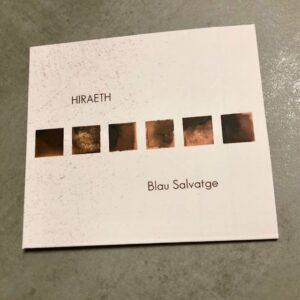 Blau Salvatge: “Hiraeth” (2025)