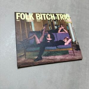 Folk Bitch Trio: «Now would be a good time» (2025)